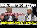 Download Lagu Luga Nagih Hutang 12 Tahun Lalu Kepada Ust.Nababan...Langsung Minta Mobil kepada Ustad..Ada Apa ini?