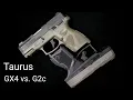 Taurus GX4 vs G2c The differences that matter