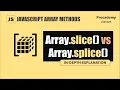 JavaScript Slice vs Splice Methods Step by Step Explanation Extract Data from Array Like a Pro