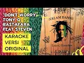 Download Lagu [KARAOKE] DON'T WORRY U....YEAH - Tony Q Rastafara feat Steven
