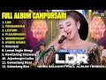Download Lagu FULL ALBUM CAMPURSARI NIKEN SALINDRY LAGU TRENDING TERBARU 2025 || LDR - PENGAREPAN - LESTARI