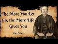 Download Lagu Alan Watts _ The More You Let Go, the More Life Gives You