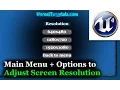 UE4 Tutorial Main Menu Options to Adjust Resolution