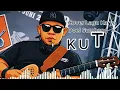 KUTA Video Lirik (Lagu Karya Doel Sumbang) - Doel Sumbang