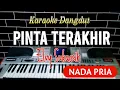 Download Lagu PINTA TERAKHIR KARAOKE DANGDUT LAWAS ( NADA PRIA ) || Elvy Sukaesih
