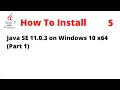 How to Install JDK 11 0 3 on Windows 10 x64 Part 1