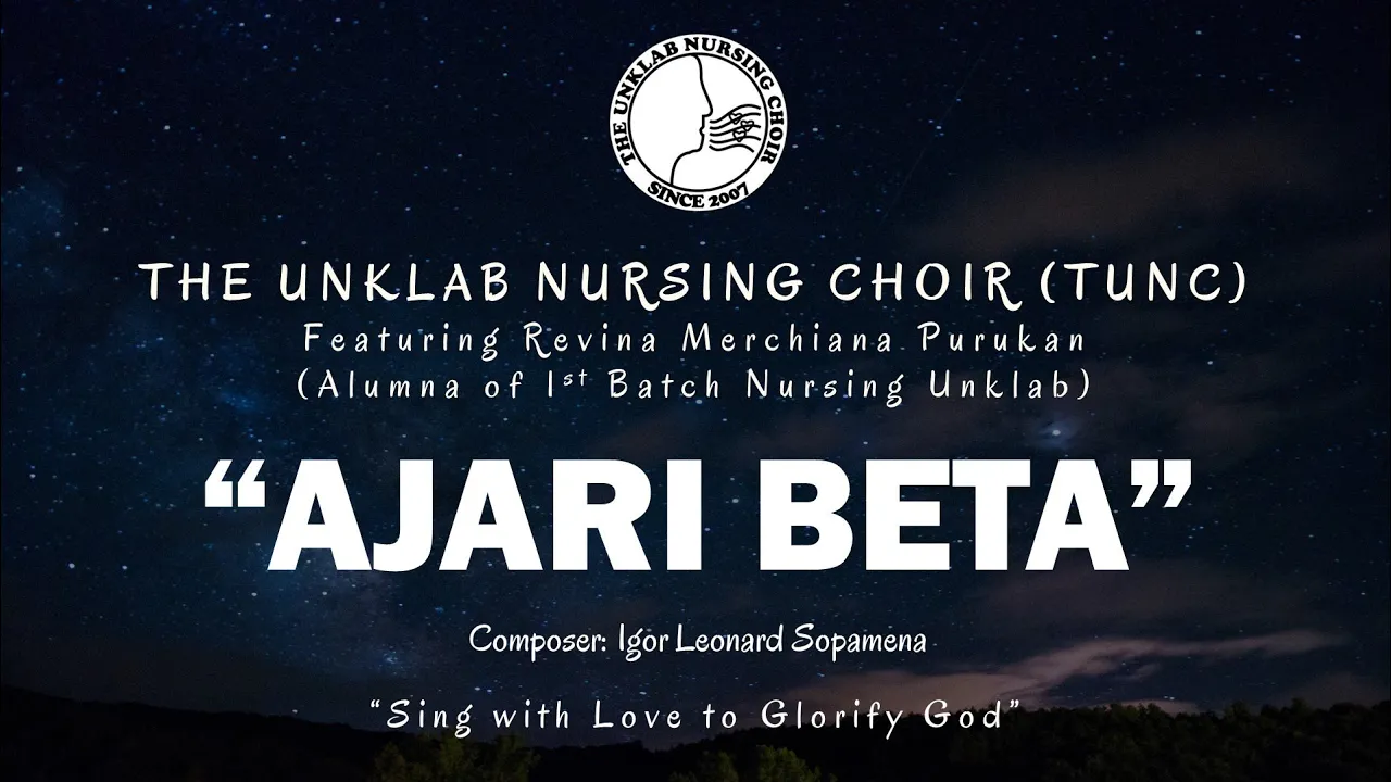 Ajari Beta | Comp. Igor Leonard Sopamena | The Unklab Nursing Choir (TUNC) Ajari Beta | Comp. Igor Leonard Sopamena | The Unklab Nursing Choir (TUNC)