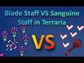 Comparing the Blade Staff and the Sanguine Staff in Terraria