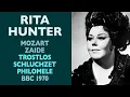 Lagu Rita Hunter - Mozart: ZAIDE, Trostlos schluchzet Philomele, BBC 1970