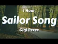 Download Lagu Gigi Perez - Sailor Song (Lyrics) 1 hour
