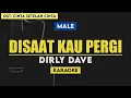 Download Lagu Disaat Kau Pergi - Dirly Dave (Karaoke) Lirik