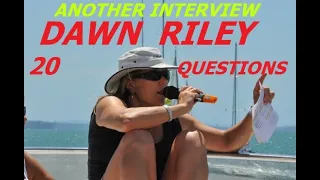 20 questions with Dawn Riley