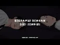Download Lagu Teman Tidur Eps. 21 - Berdamai Dengan Diri Sendiri
