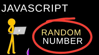 Lecture 7 Random Number Generator in JavaScript JavaScript Full Course