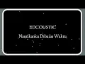 Download Lagu Edcoustic - Nantikanku Dibatas Waktu [Lirik]