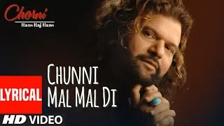 chunni mal mal di balle balle chorni lyrical video hans raj hans