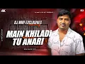 Download Lagu Main Khiladi Tu Anadi New Dj Remix Akshay Kumar Old is Gold Dj Remix song Remix By Dj Mnp Exclusives