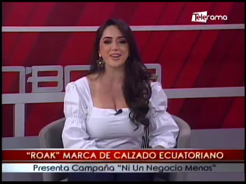 Roak marca de calzado ecuatoriano presenta campaña Ni Un Negocio Menos