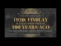 1920 Findlay and its Surroundings 100 Years Ago