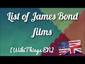 List of James Bond films WikiThings EN