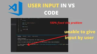 User Input in VS Code with Code Runner not taking user input in visual studio code fixed problem