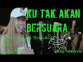 Download Lagu Ku Tak Akan Bersuara Cover 3 pemuda berbahaya feat salsa bintan