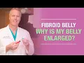 Fibroid Belly Why Is My Belly Enlarged