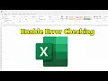How To Enable Error Checking in Microsoft Excel