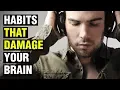 Lagu 12 Bad Habits That Damage Your Brain