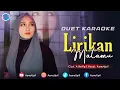Download Lagu LIRIKAN MATAMU - ( A Rafiq ) || KARAOKE DUET BERSAMA AzmyUpil