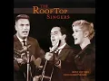 The Rooftop Singers  "Walk Right In"