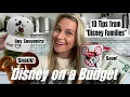 Disney Families Share Secrets to Saving in DISNEY It s easier than you think