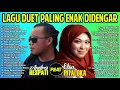 Download Lagu ANDRA RESPATI FEAT ELSA PITALOKA FULL ALBUM 2021 - SEHARUSNYA AKU, APAKAH ITU CINTA