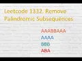 Leetcode 1332 Remove Palindromic Subsequences