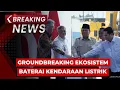 Download Lagu BREAKING NEWS - Presiden Prabowo \u0026 Dedi Mulyadi Groundbreaking Ekosistem Baterai Kendaraan Listrik