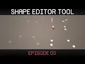 Unity Shape Editor Tool
