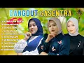 Lagu KUMPULAN LAGU DANGDUT KLASIK GASENTRA