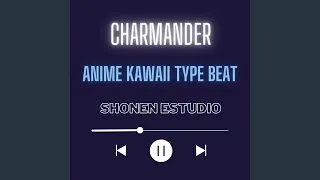 Download Charmander - Anime Kawaii Type Beat MP3