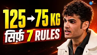 125 Kg से 75 Kg सिर्फ़ 7 Rules  3 मिनट में पूरा Weight Loss Plan | Harsh | Josh Talks Shorts