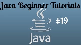 Java Beginner Programming Tutorial - 19