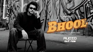 Bhool - Moin Sabri | Shariq Shez | Official Audio | New Hindi Song 2026