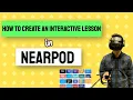 How to Create an Interactive Lesson in Nearpod