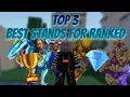 The Best Stands for Ranked