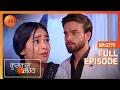 Lagu Ranbir को सामने देखकर Prachi हुई Emotional | Kumkum Bhagya | Full Ep - 2773 | Zee TV
