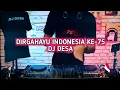 Download Lagu DJ DESA UNTUK INDONESIA KEMERDEKAAN