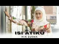 Download Lagu NIA SUKMA - ISI ATIKU (Official Music Video)