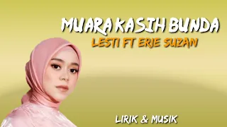 muara kasih bunda lesti kejora feat erie suzan lirik musik