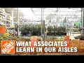 What Home Depot Associates Learn in Our Aisles The Home Depot