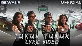 Download Tukur Tukur – Lyric Video | Dilwale | Shah Rukh Khan | Kajol | Varun | Kriti MP3