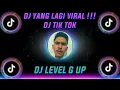 Download Lagu DJ LEVEL G UP TIK TOK VIRAL TERBARU